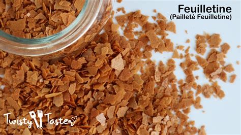 fuitine|Feuilletine Flakes